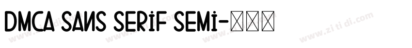 DMCA Sans Serif Semi字体转换